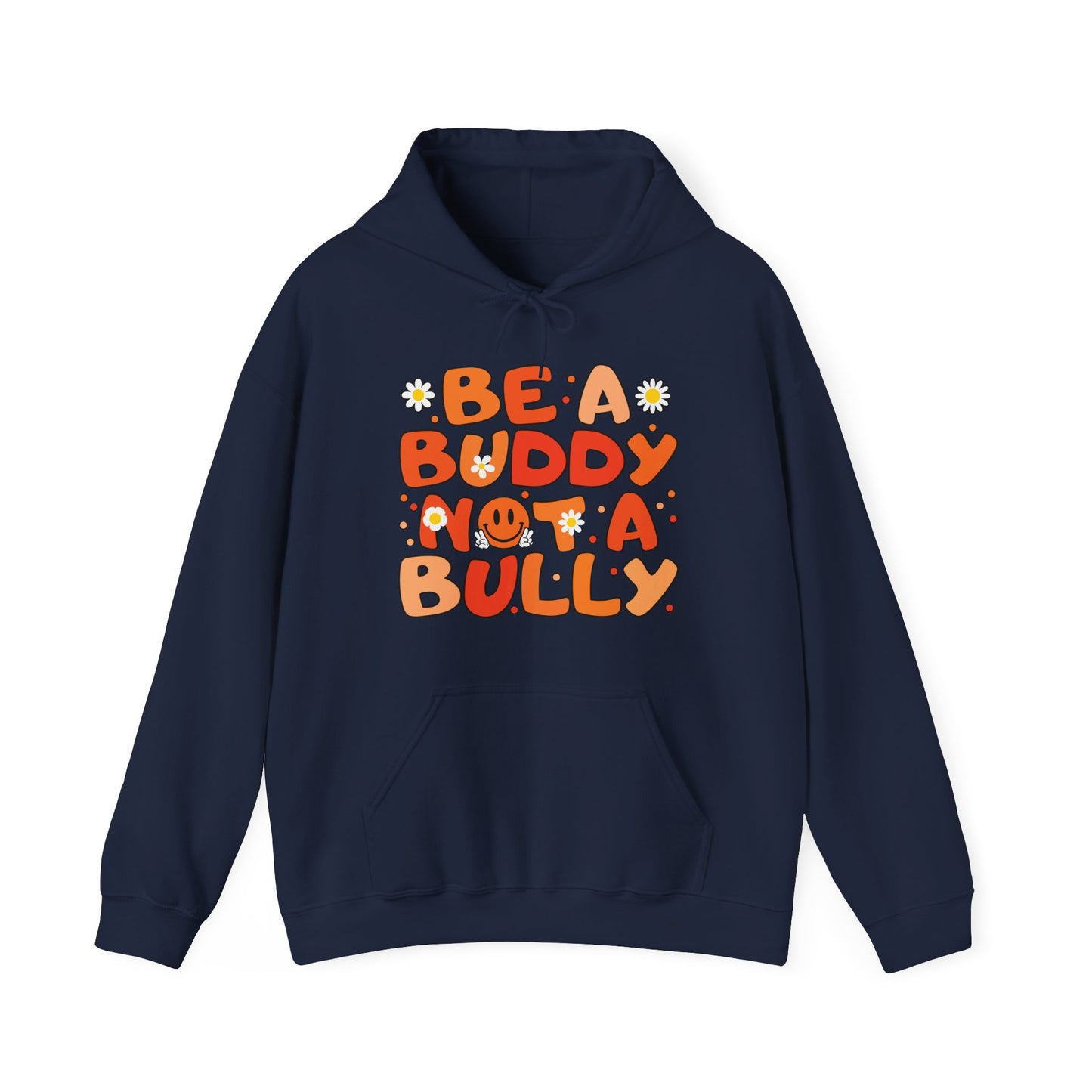 Be A Buddy Not A Bully Unity Day Orange Anti Bullying Hoodie For Men Women Kids