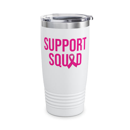 Support Squad Breast Cancer Warrior Awareness October Pink Tumbler