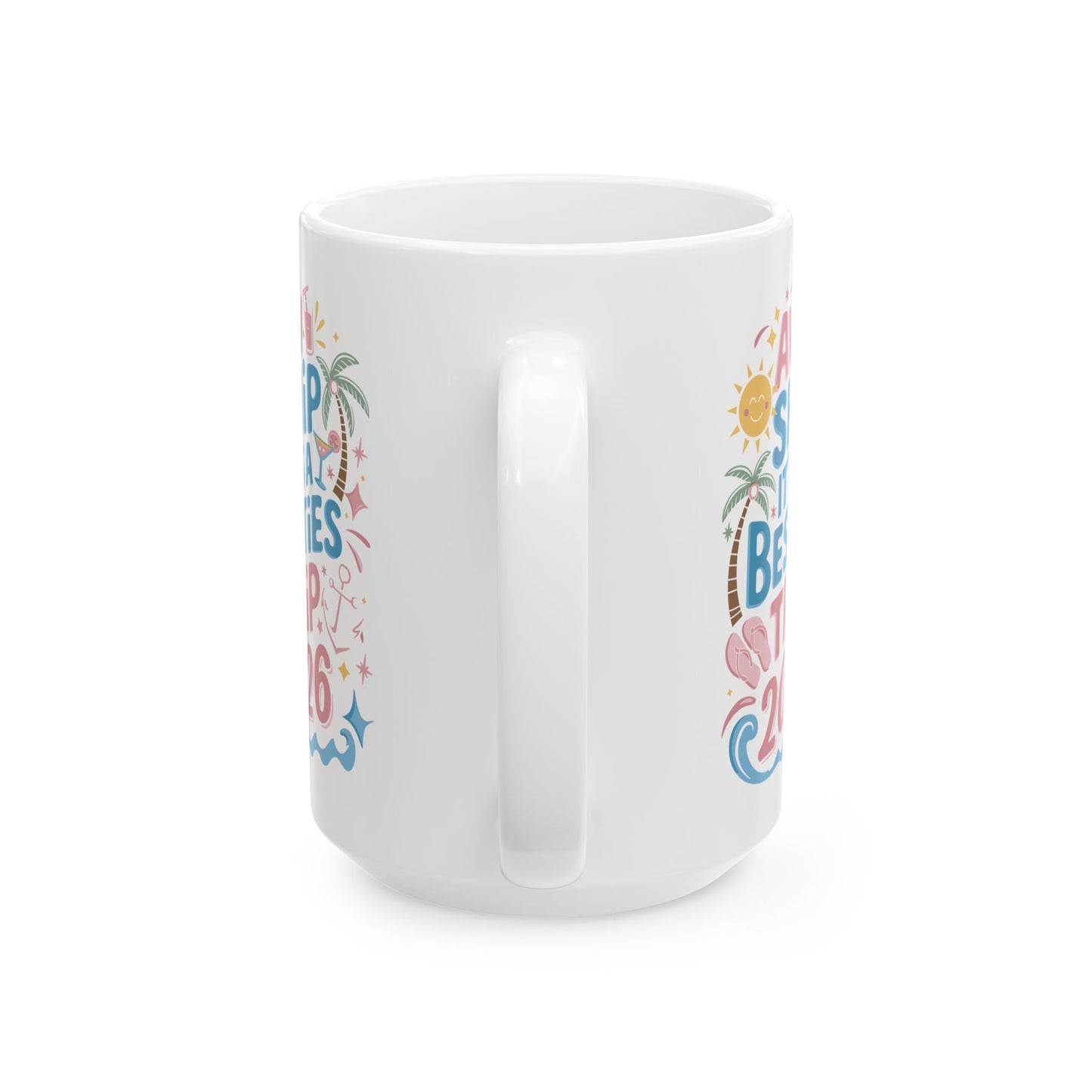 Funny Cruise Flight Friend Group Trip It's A Besties Trip 2026 Coffee Mug