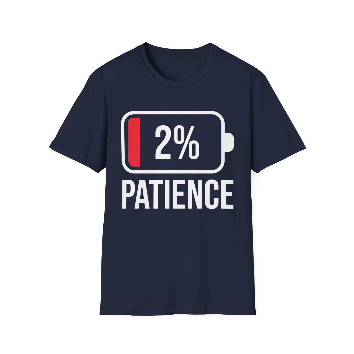 Patience 2% Battery Low Funny Waiting T-Shirt Men Women