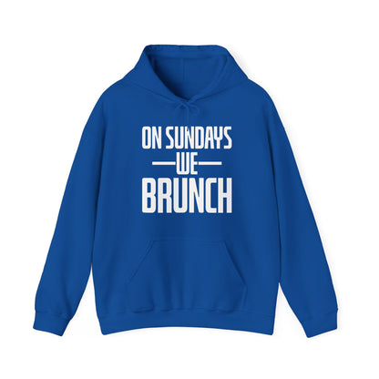 On Sundays We Brunch Friend Gift Sunday Weekend Hoodie  Men Women