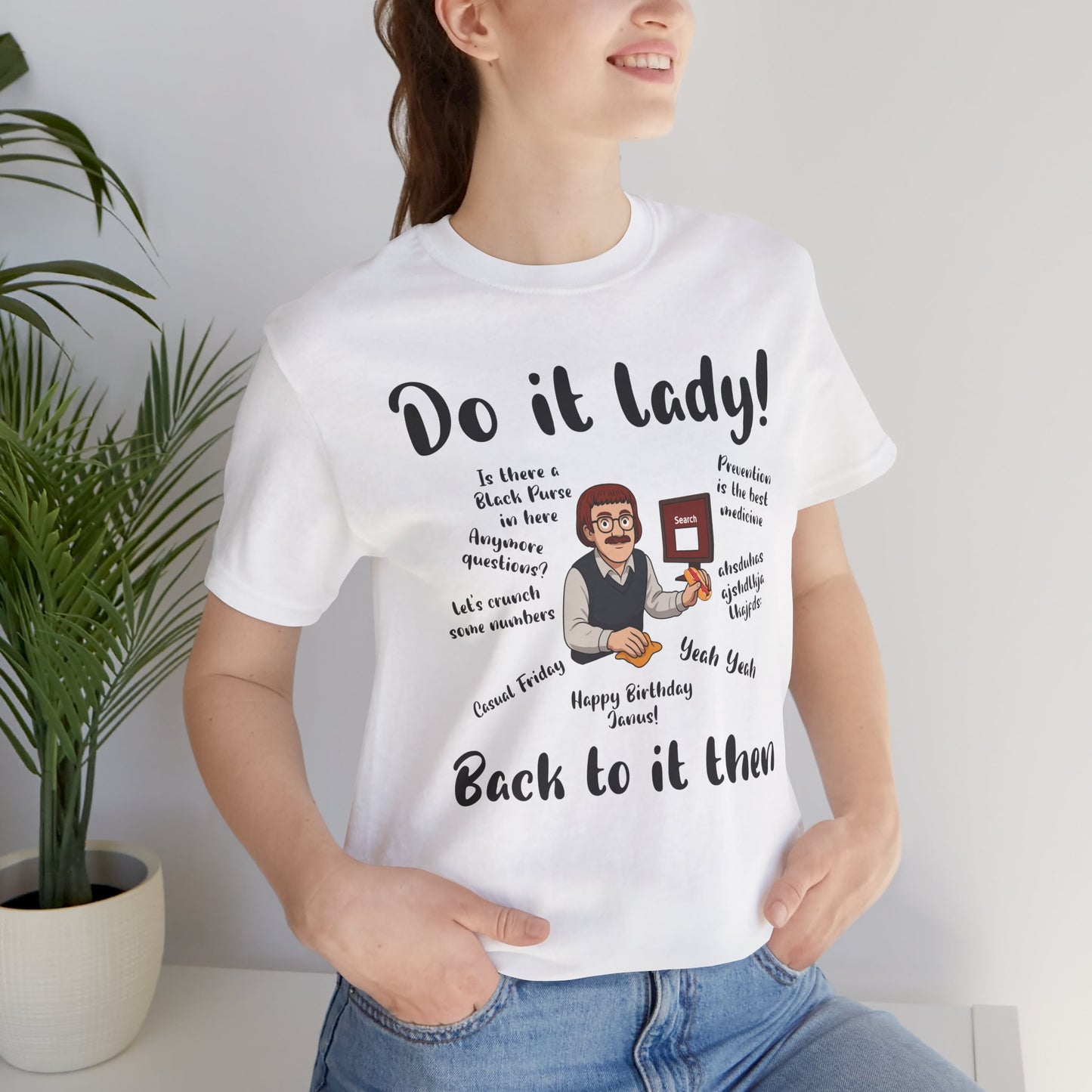 Do it lady! Chit, Trending Funny Saying T-Shirt for Men Women