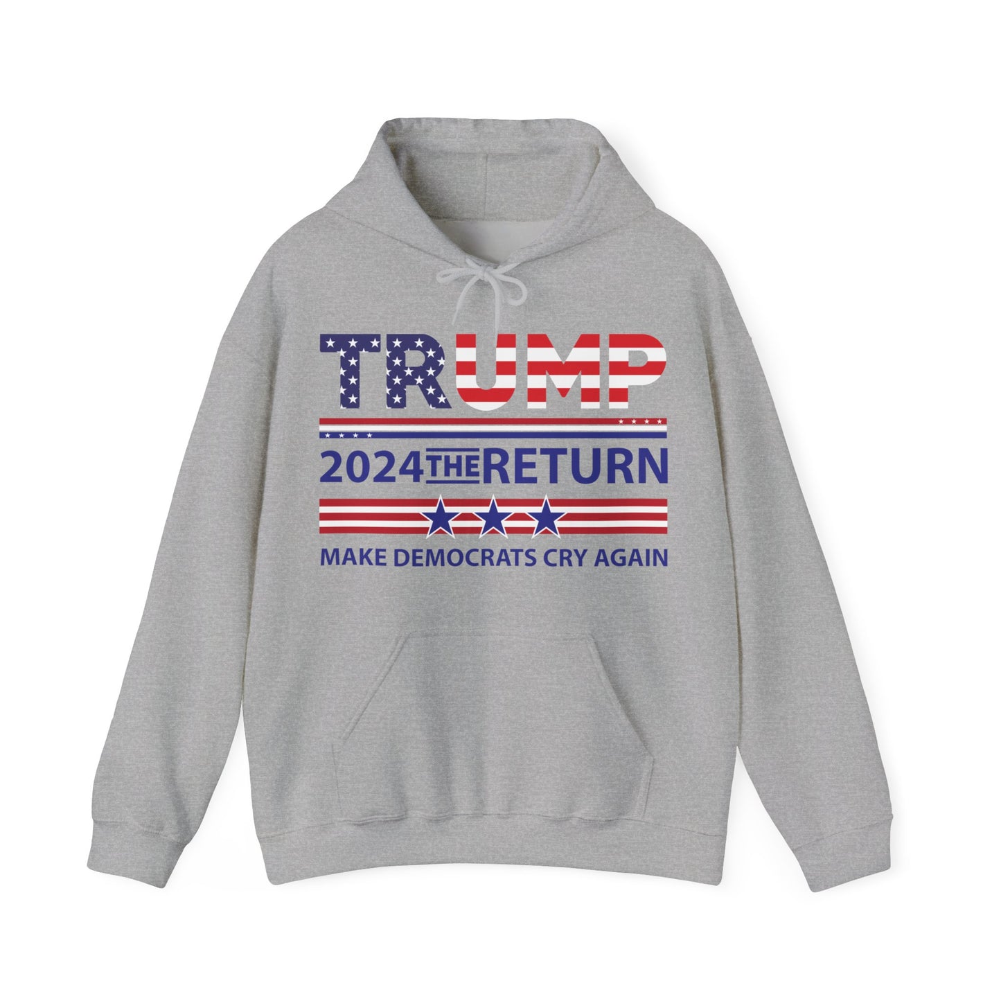 Trump 2024 The Return 45 47 Make Liberals Cry Again Hoodie For Men Women Hoodie