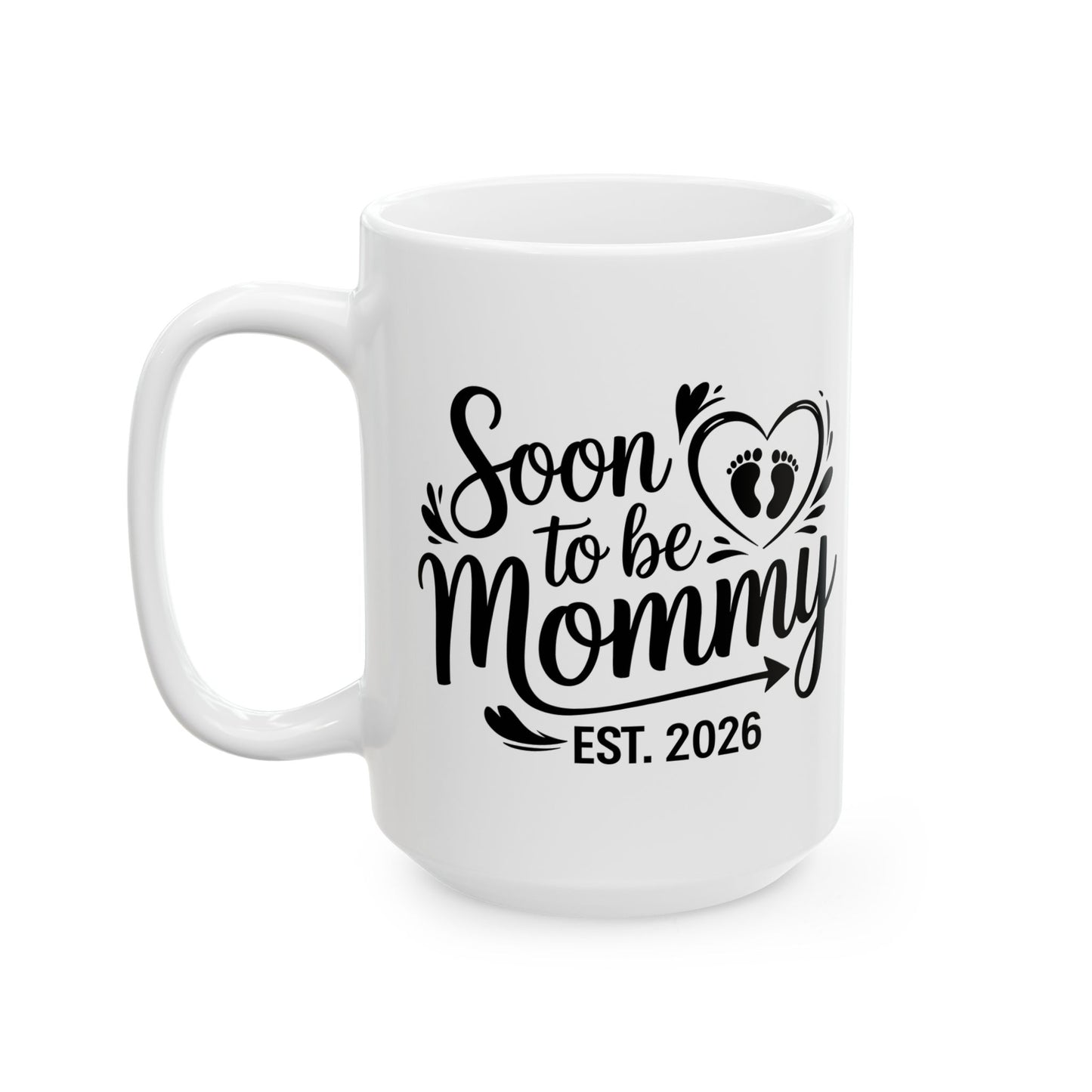 Funny Soon to be Mommy 2026 Mother's Day First Time Mom Pregnancy Coffee Mug For Women
