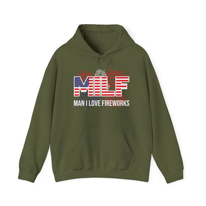 Funny MILF Man I Love Fireworks American Patriotic July 4th Hoodie For Men Women Hoodie