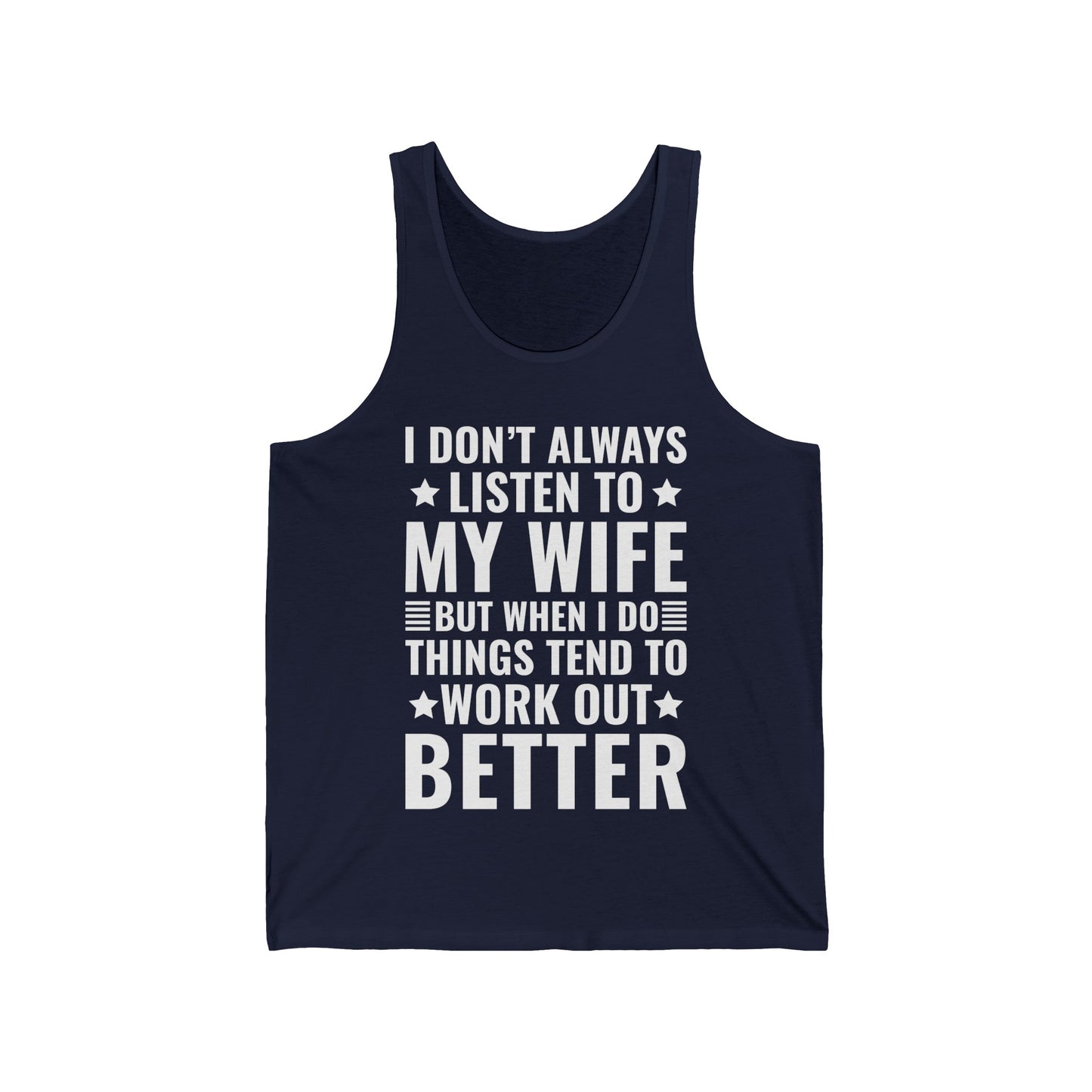 I Dont Always Listen To My Wife Funny Wife Husband Lovers Tank Top