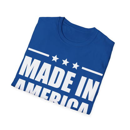 Made In America T-Shirt Patriotic Funny 4th of July Shirt T-Shirt For Men Women T-Shirt