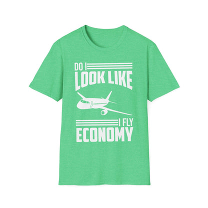 Do I Look Like I Fly Economy Funny First Class Traveling T-Shirt for Men Women