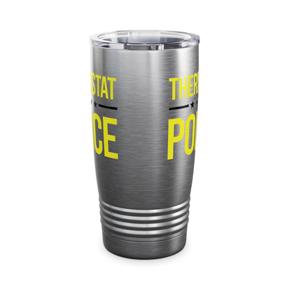 Men's Thermostat Police For A Police Fathers Day Dad Papa Tumbler