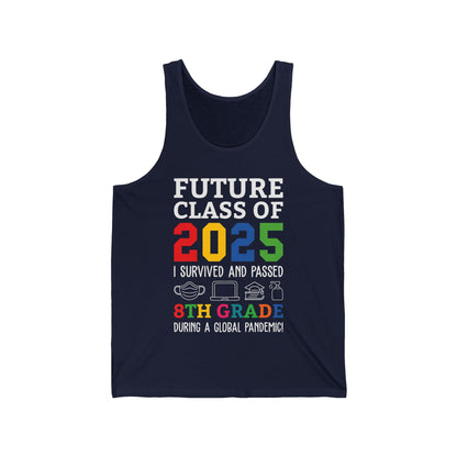 Future Class Of 2025 I Survived Passed 8th Grade Graduate Graduation Tank Top For Men Women Kids