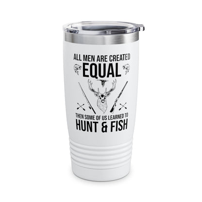 Funny Hunting Some Of Us Learned To Hunt & Fish Gift Tumbler