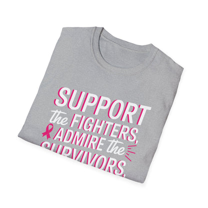 Breast Cancer Awareness Support Fighters Admire Survivors T-Shirt For Men Women