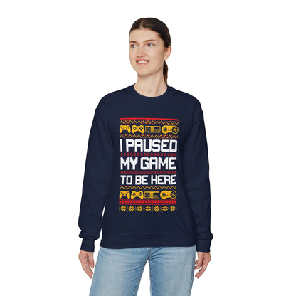 Funny Retro Gamers I Paused My Game to Be Here for Christmas Gamer Sarcastic Party Xmas Jumper Sweater Sweatshirt