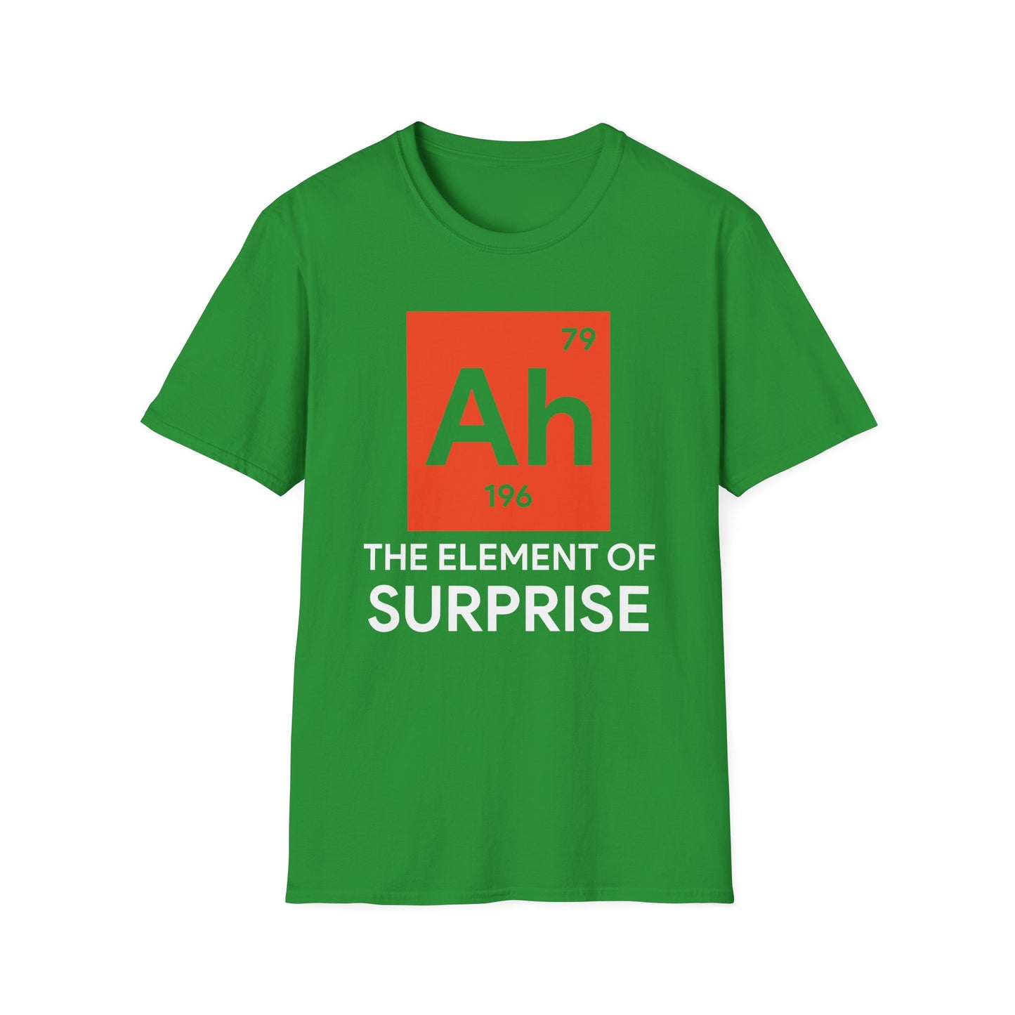 Funny Ah! The Element of Surprise Tshirt Sarcastic Science Periodic Table Tee