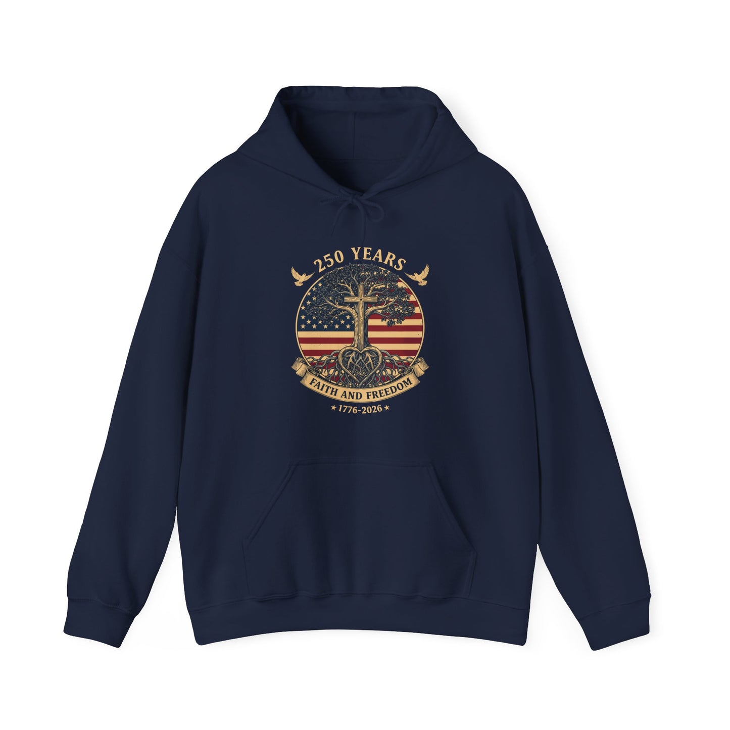 250 Years Faith and Freedom Christian USA 250th Anniversary Hoodie