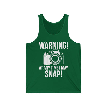 Warning At Any Time I May Snap Camera Photography Funny Photographer Tank Top Men Women