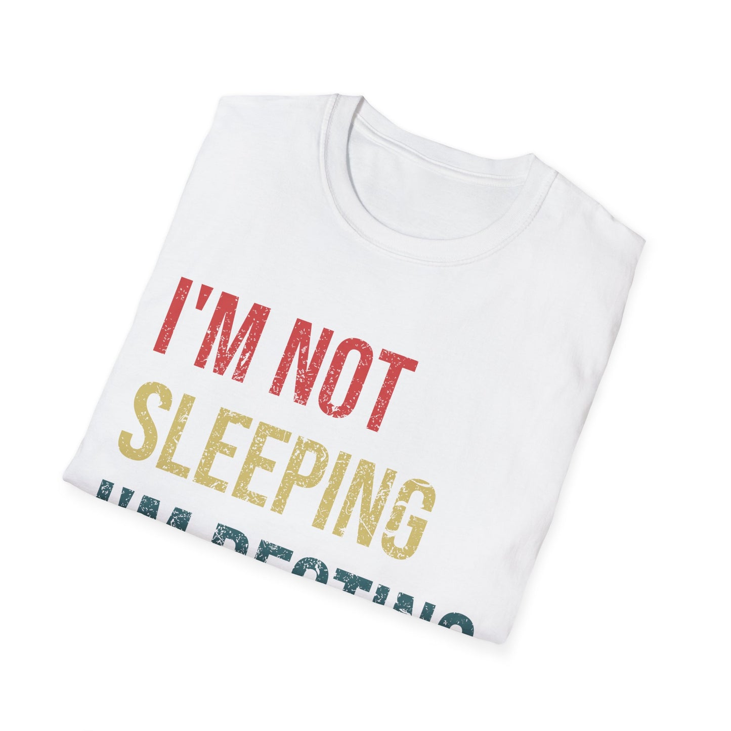 Funny I Am Not Sleeping Im Resting My Eyes Best Dad Daddy Fathers Day Tshirt