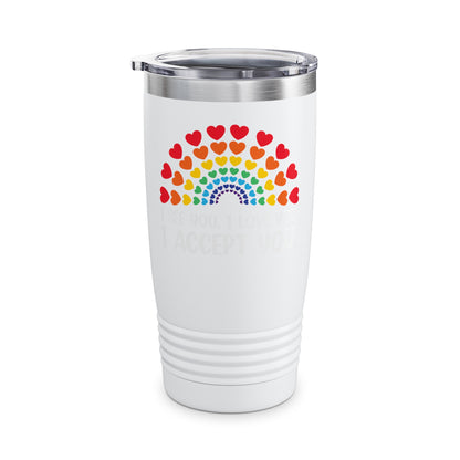 Rainbow I See You I Love You I Accept You LGBTQ Ally Gay Pride Tumbler For Men Women