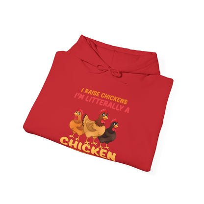 Funny I Raise Chickens I'm Literally a Chicken Tender Funny Farmer Hoodie For Men Women Hoodie