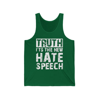 Truth Is The New Hate Speech Anti Government Freedom of Speech Tank Top For Men Women