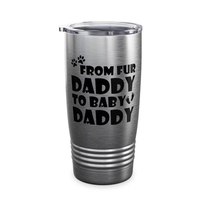 From Fur Daddy To Baby Daddy - Dog Dad Fathers Pregnancy Tumbler