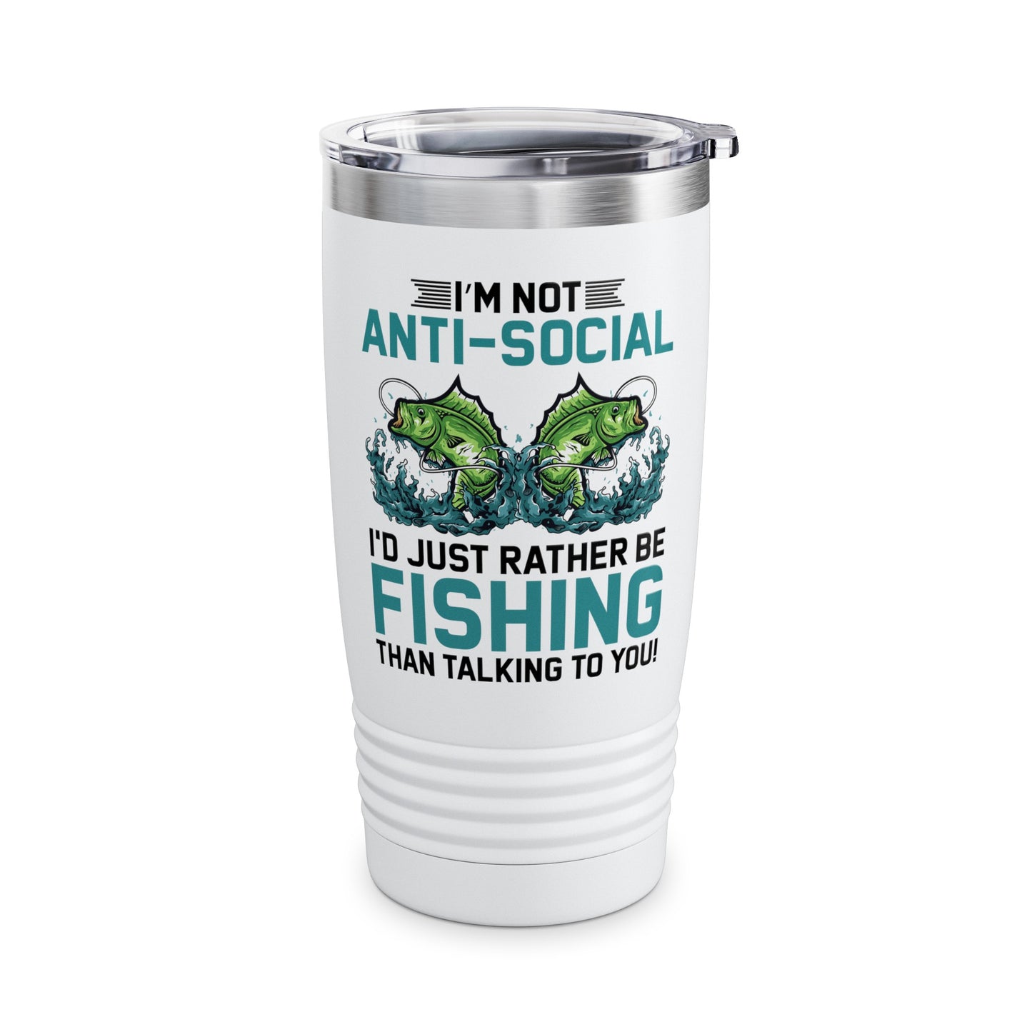 Funny I Am Not Anti-Social I Rather Be Fishing Fisherman Fishing Lover Tumbler For Men Women Tumbler