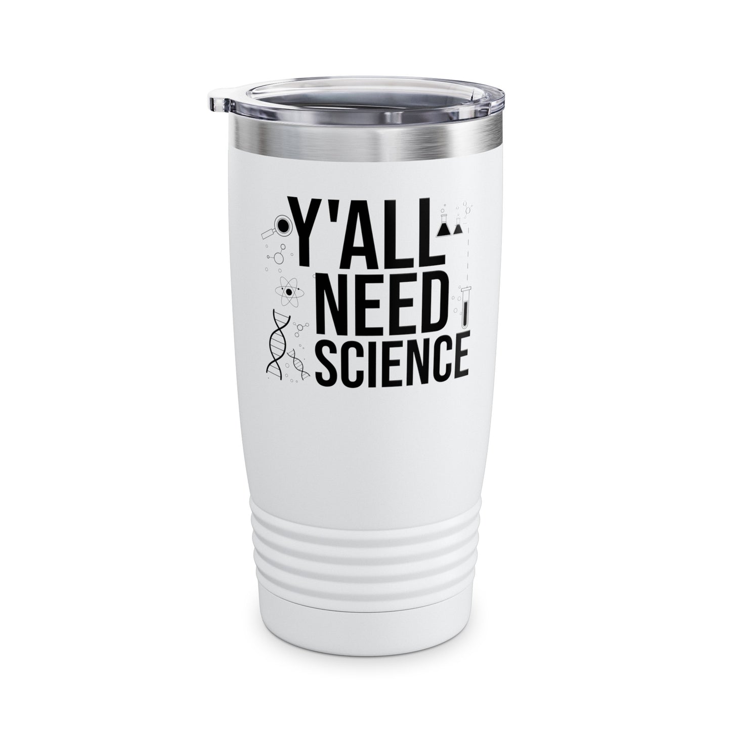 Y'All Need Science Lover Nerd Geek School Teacher Tumbler Men Women