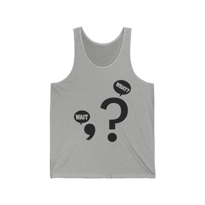 Funny Wait. What Grammar Pun Punctuation Joke English Teacher Tank Top For Men Women Tank Top