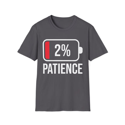 Patience 2% Battery Low Funny Waiting T-Shirt Men Women