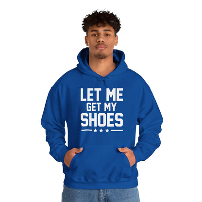 Let Me Get My Shoe Trump 2024 Re Elect President Trump Hoodie For Men Women Hoodie