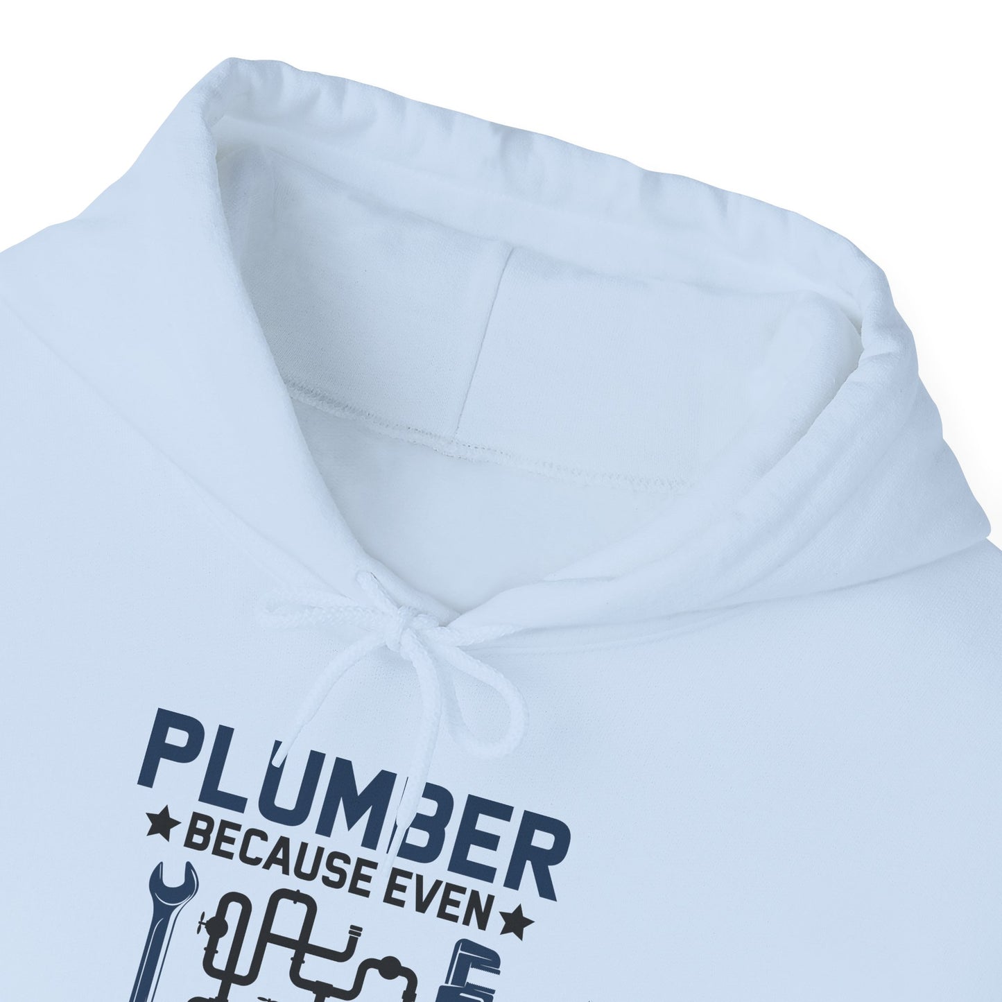 Plumber Because Even Electricians Need Heroes Funny Plumbers Hoodie For Men Women Hoodie