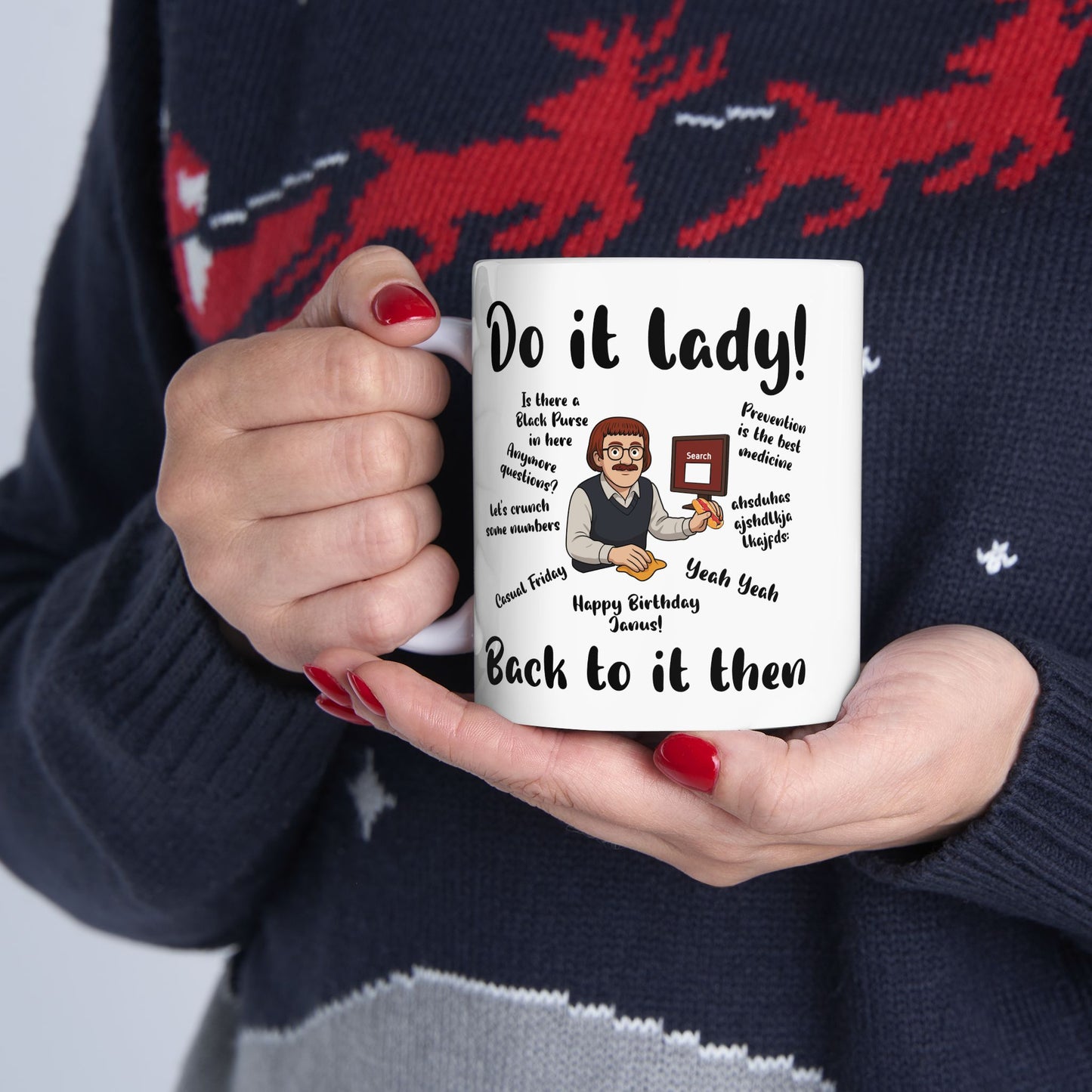 Do it lady! Chit, Trending Funny Saying Coffee Mug for Men Women