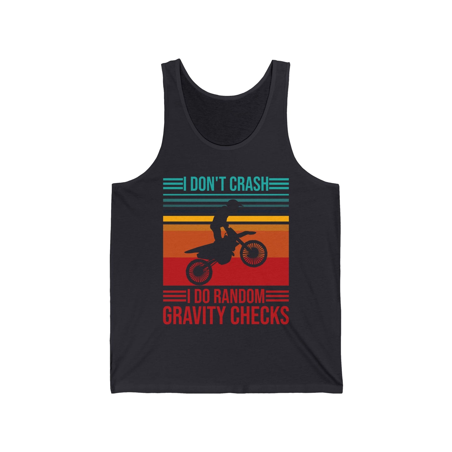 I Don't Crash I Do Random Gravity Checks Racer Motocross And Dirt Bike Tank Top Men Women Biker