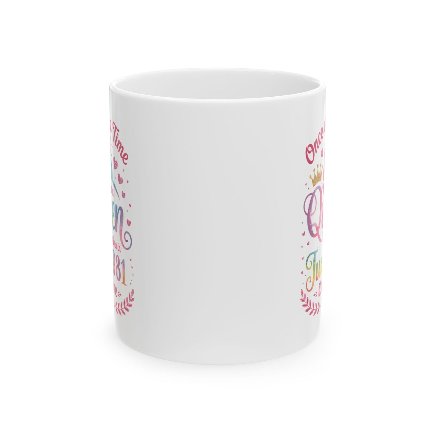 Funny 45 Years Old Birthday Girl 45 Birthday Queen June 1981 Coffee Mug For Women
