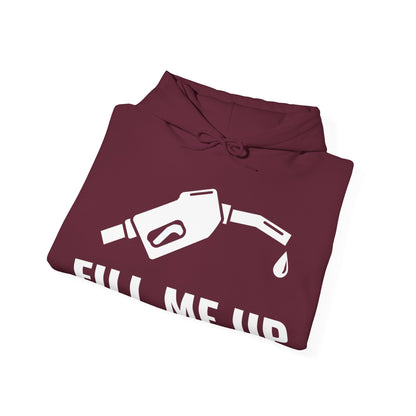 Funny Fill Me Up Gay Innuendo Hoodie For Men Women Hoodie