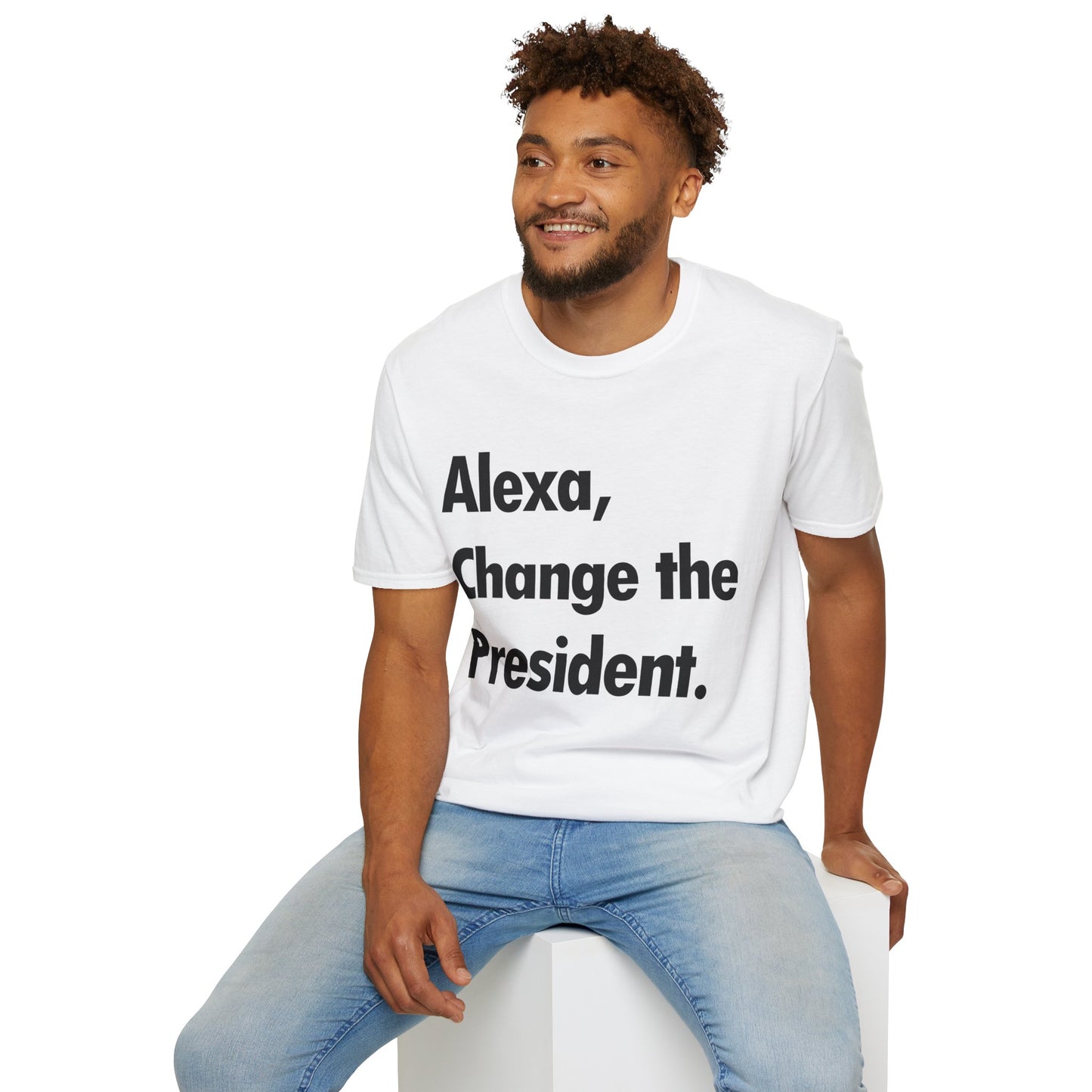 Funny Alexa Change The President Political Saying T-Shirt Men Women