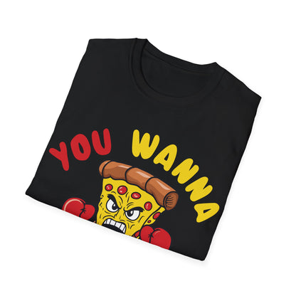 Funny You Wanna Pizza Me Foods Lovers T-Shirt For Men Women T-Shirt