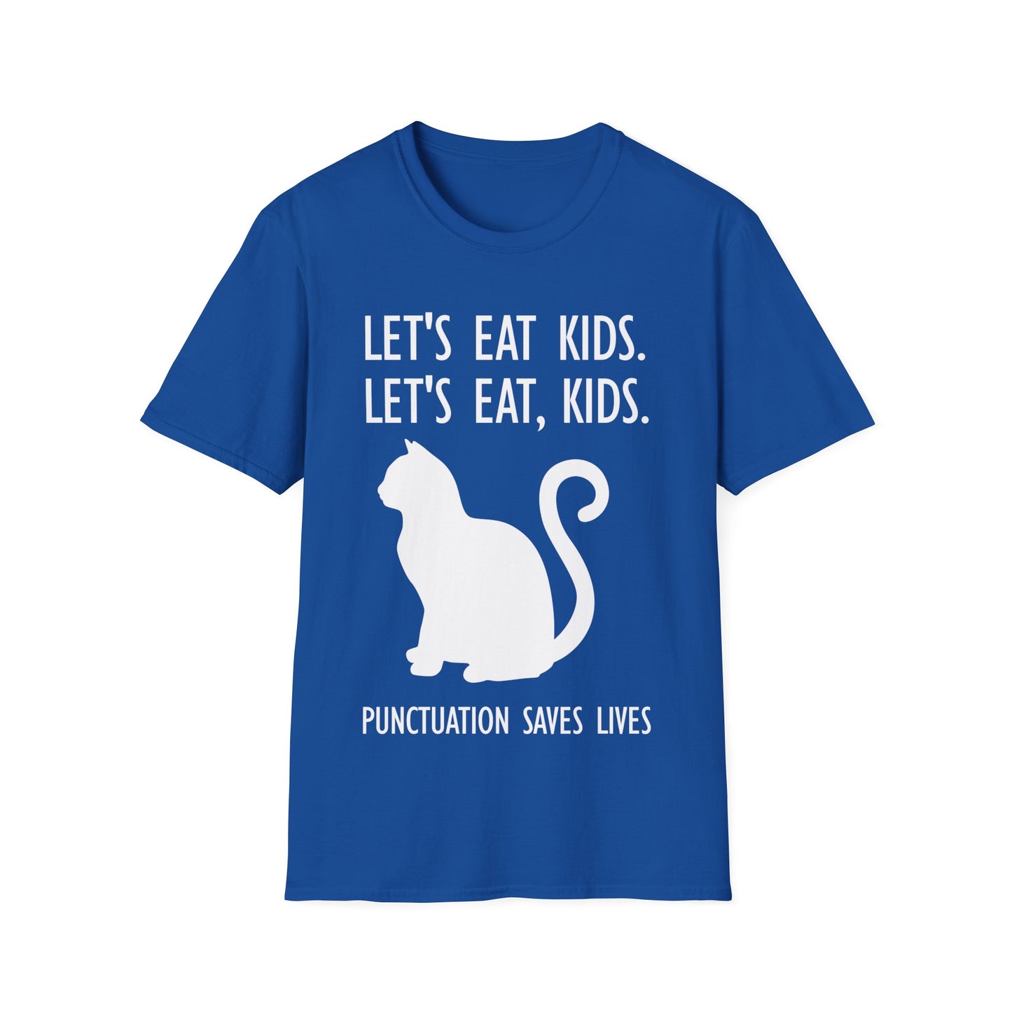 Funny Let's Eat, Kitty Punctuation Saves Cats Grammar T Shirt Men Women