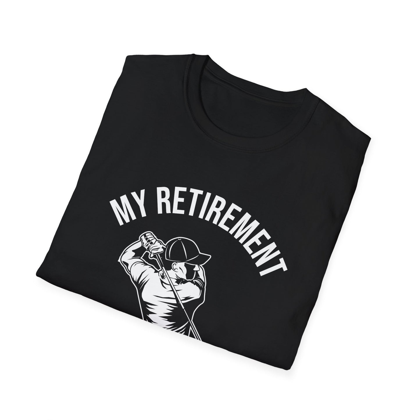 My Retirement Plan Is On Course Funny Golf Golfer Retired T-Shirt