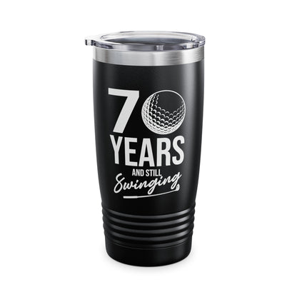 70 Years And Still Swinging 70th Birthday Funny Golf Club Tumbler