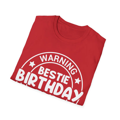 Funny Warning Bestie Birthday Trip In Progress Matching Gift BD T-Shirt