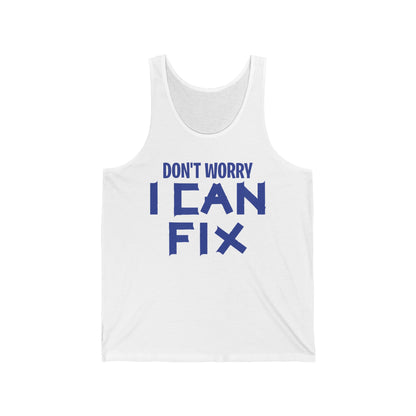 Funny Don't Worry I Can Fix It Duct Tape Ducktape Husband Tank Top