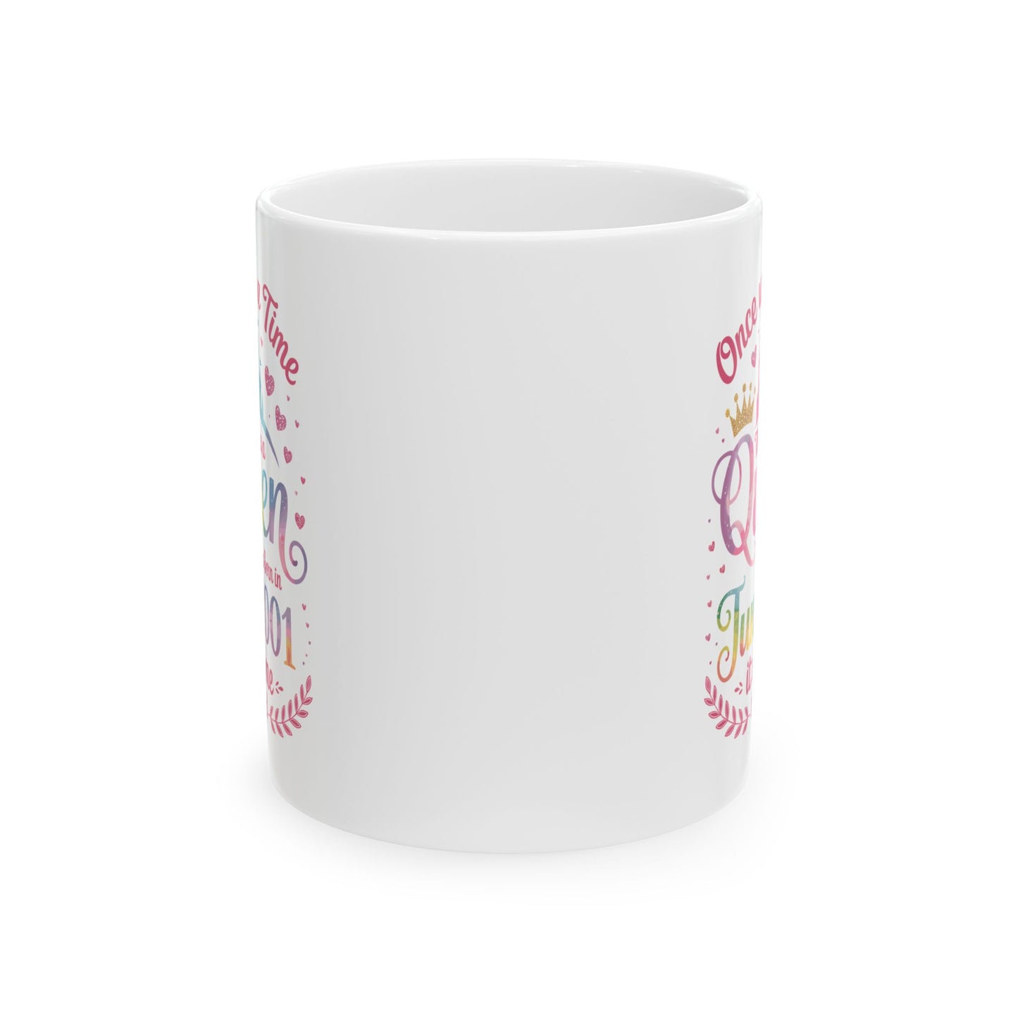 Funny 25 Years Old Birthday Girl 25 Birthday Queen June 2001 Coffee Mug For Women