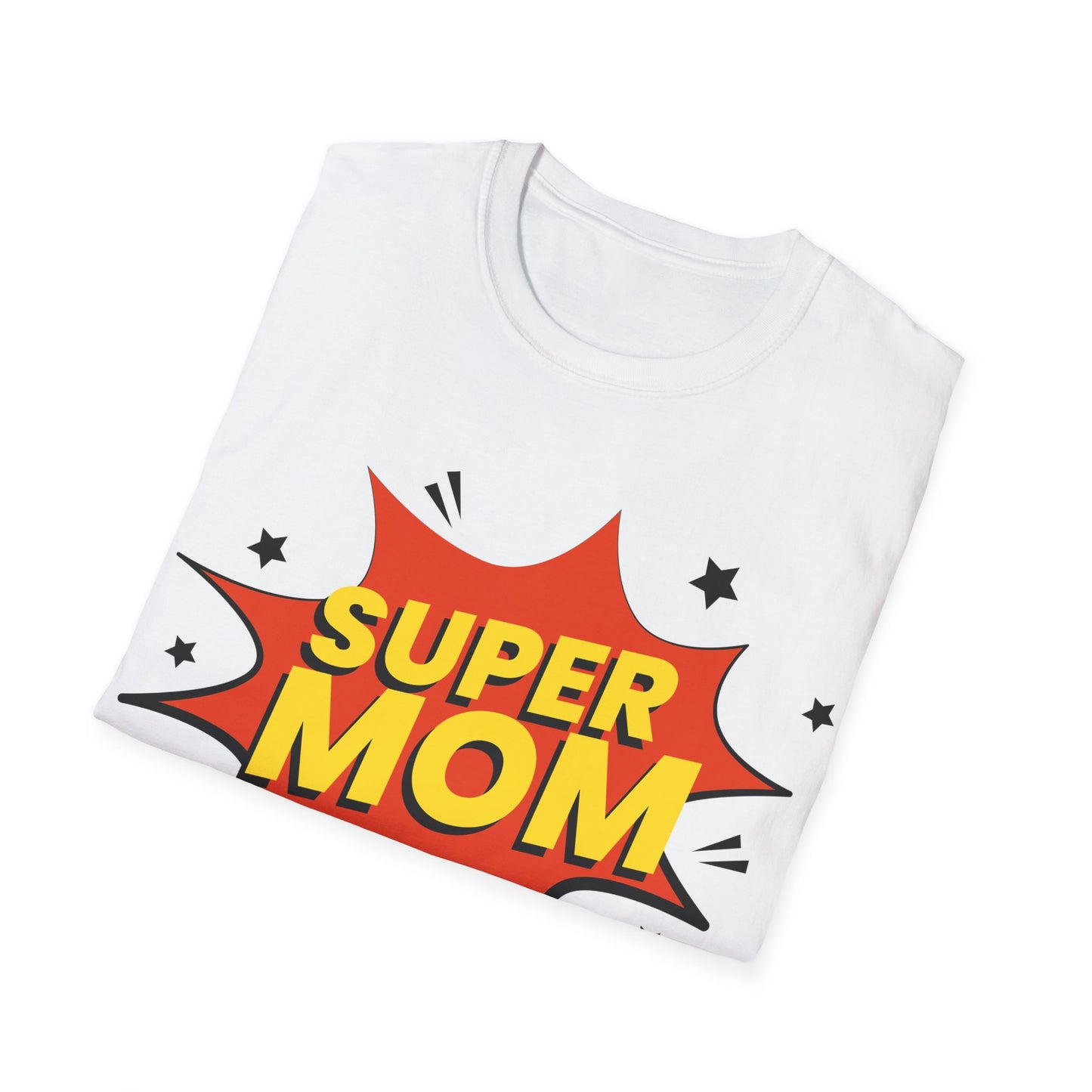 Super Mom Mothers Day Mom Gift T-Shirt