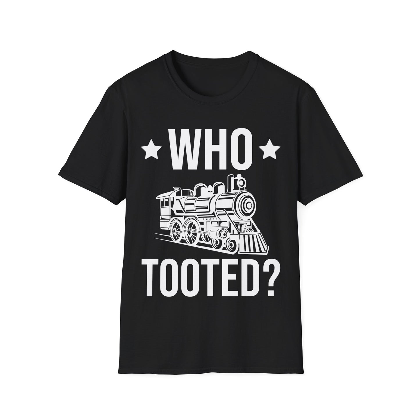 Who Tooted Funny Train Lovers Railroad T-Shirt for Men Women