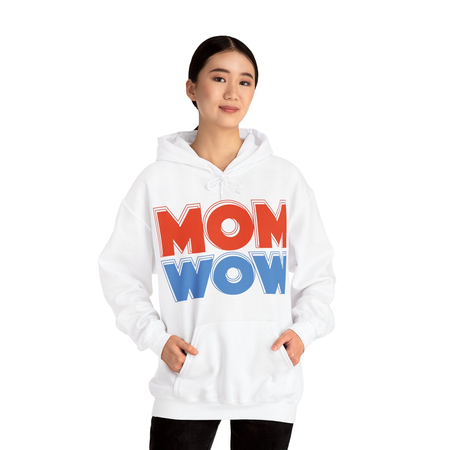 Mom Wow Mothers Day Mom Gift Hoodie