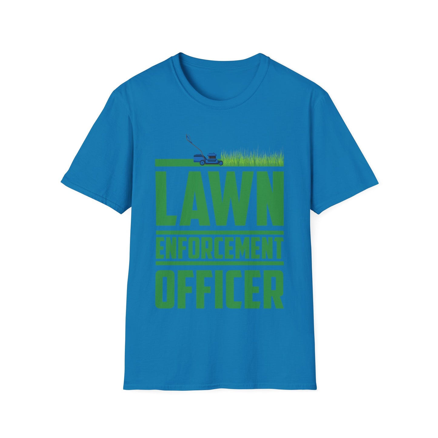 Funny Lawn Enforcement Officer Garden Gardener T-Shirt Men Women