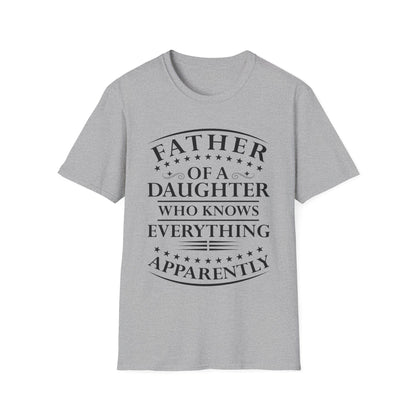 Funny Father Daughter Knows Everything Dad Fathers Day Vintage T-Shirt For Men Women T-Shirt