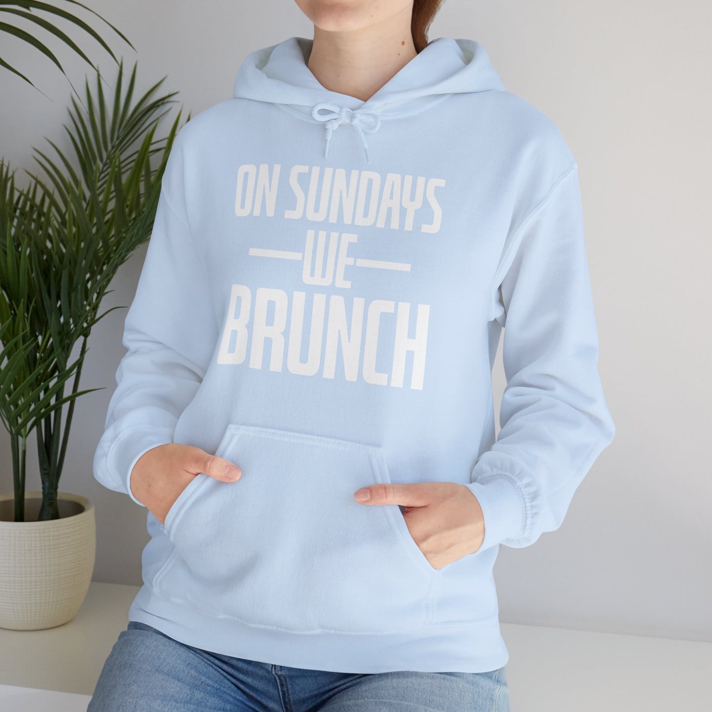 On Sundays We Brunch Friend Gift Sunday Weekend Hoodie  Men Women