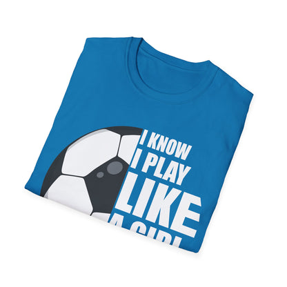 I Know I Play Like A Girl Shirt School College Football Girl T-Shirt